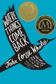 Where Things Come Back (Turtleback School & Library Binding Edition)