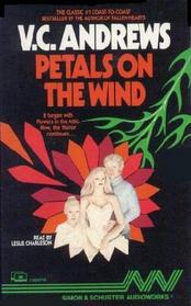 Petals on the Wind (Dollanganger, Bk 2) (Abridged Audio Cassette)