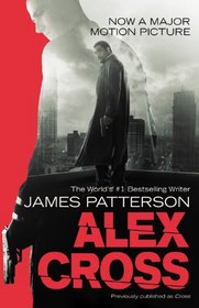 Alex Cross: Also published as CROSS