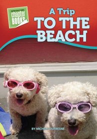 A Trip to the Beach (Bella and Rosie)
