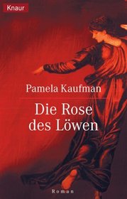 Die Rose des Lwen.