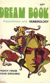 Dream Book: Interpretations with Numerology