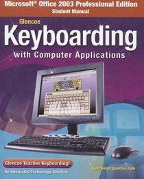 Glencoe Keyboarding with Computer Applications Lessons 1 - 150 Teacher Wraparound Edition