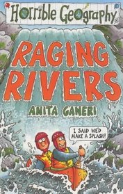 Raging Rivers (Horrible Geography)