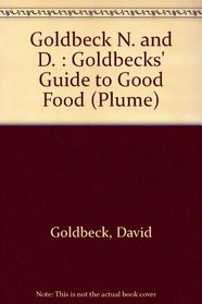 The Goldbecks' Guide to Good Food