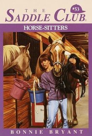 Horse-Sitters (Saddle Club, Bk 53)