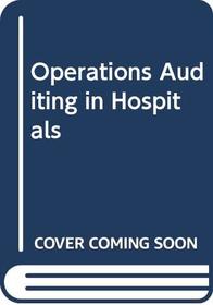 Operations auditing in hospitals