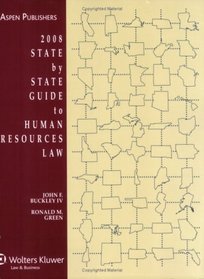 State by State Guide to Human Resources Law, 2008 Edition