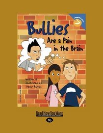 Bullies Are a Pain in the Brain (EasyRead Large Edition)