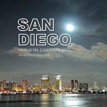 San Diego Mini Wall Calendar 2017: 16 Month Calendar