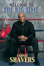 Earnie Shavers: Welcome to the Big Time