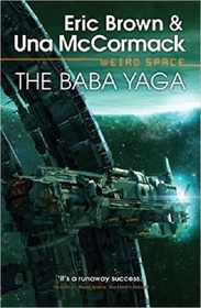 The Baba Yaga (Weird Space, Bk 3)