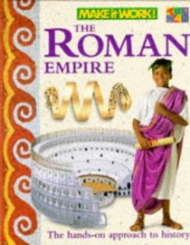 Roman Empire (Make it Work! History)