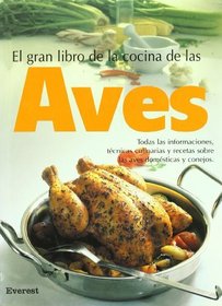 El Gran Libro de La Cocina de Las Aves (Spanish Edition)