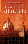 El resurgir de la atlantida/ Raising Atlantis (Bolsillo) (Spanish Edition)