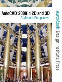 AutoCAD 2008 in 2D and 3D: A Modern Perspective