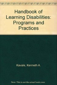 Handbook of Learning Disabilities: Programs and Practices