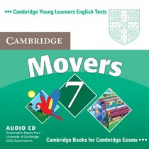 Cambridge Young Learners English Tests 7 Movers Audio CD: Examination Papers from University of Cambridge ESOL Examinations
