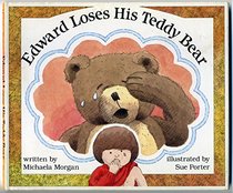 Edward Loses TeddyBbear