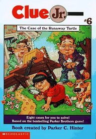 The Case of the Runaway Turtle (Clue Jr, Number 6)