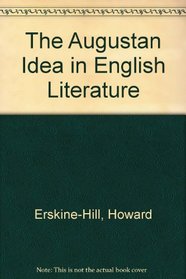 The Augustan Idea in English Literature