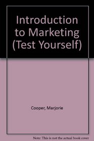 Introduction to Marketing (Test Yourself)