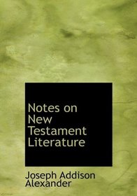 Notes on New Testament Literature