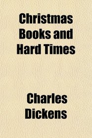 Christmas Books and Hard Times