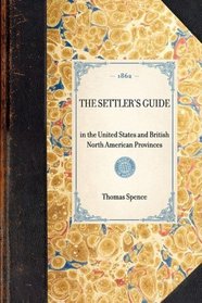 Settler's Guide (Travel in America)