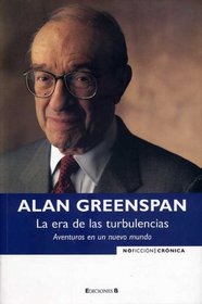 La Era de las Turbulencias (Spanish Edition)