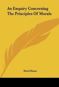 An Inquiry Concerning the Principles of Morals