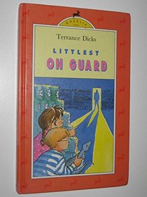 Littlest on Guard (Gazelle Books)