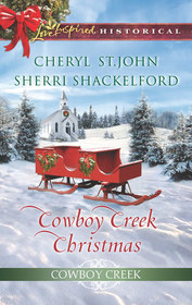 Cowboy Creek Christmas: Mistletoe Reunion / Mistletoe Bride (Cowboy Creek, Bk 4) (Love Inspired Historical, No 352)