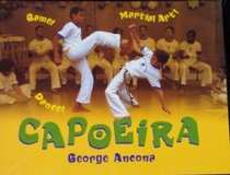 Capoeira: Game, Dance, Martial Art (Make Your Mark Grade 3)