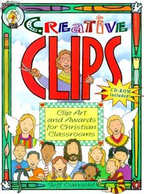 Creative Clips: Clip Art and Awards for Christian Classrooms