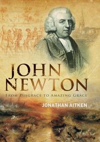 John Newton: From Disgrace to Amazing Grace