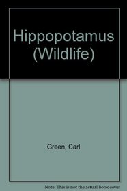 Hippopotamus (Wildlife Series)