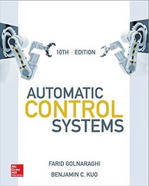 Automatic Control Systems, Tenth Edition