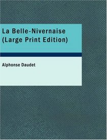La Belle-Nivernaise: Histoire d'un vieux bateau et de son Tquipage (French Edition)