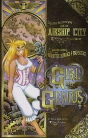 Girl Genius 2: Agatha Heterodyne the Airship City (Girl Genius (Graphic Novels))