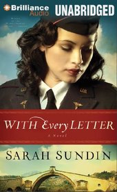 With Every Letter: A Novel (Wings of the Nightingale Series)