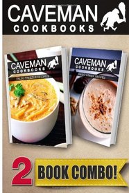 Paleo Freezer Recipes and Paleo Vitamix Recipes: 2 Book Combo (Caveman Cookbooks)