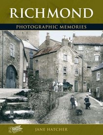 Francis Frith's Richmond (Photographic Memories)