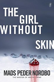 The Girl Without Skin (Matthew Cave Thriller)