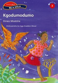 Kgodumodumo (RE a Hola Sesotho Boemo 1 - 6)