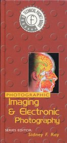 Photographic Imaging and Electronic Photography (Technical Pocket Book)