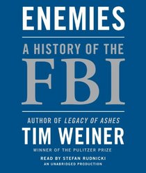 Enemies: A History of the FBI (Audio CD) (Unabridged)