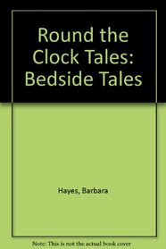 Round the Clock Tales (Round the clock tales)