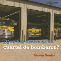 Que Hay Dentro De Un Cuartel De Bomberos?/ What's Inside a Firehouse? (Bookworms) (Spanish Edition)