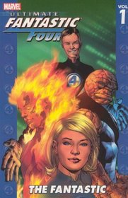 Ultimate Fantastic Four Vol. 1: The Fantastic